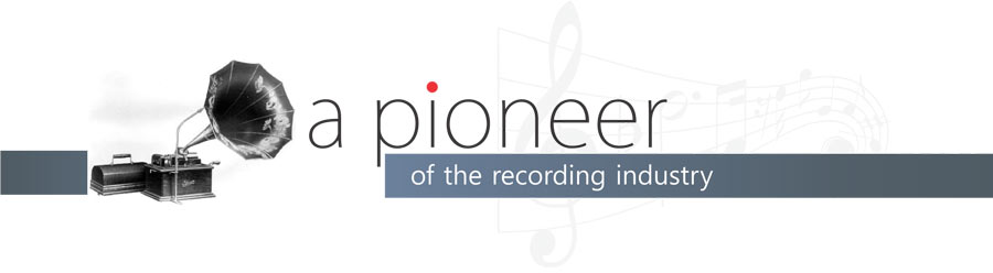 a-pioneer-of-the-recording-industry